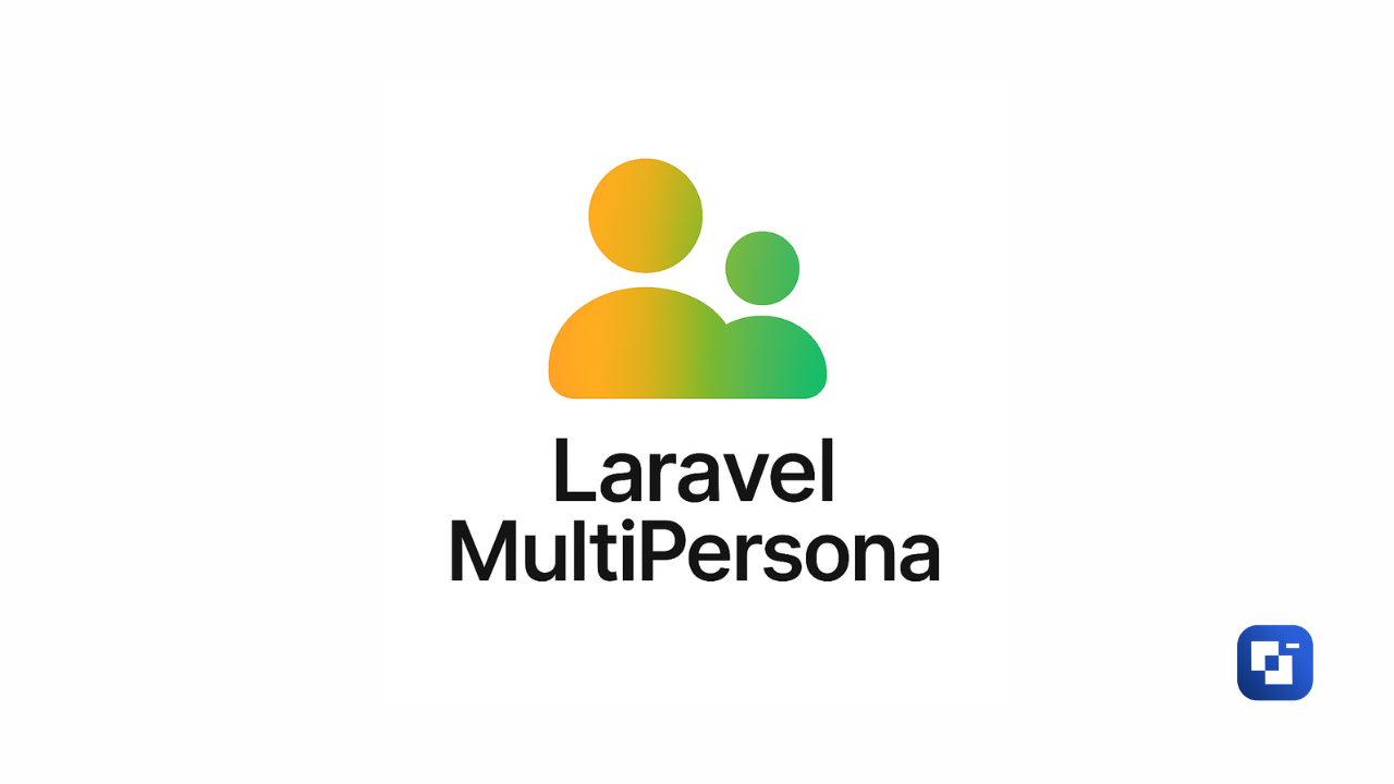 Laravel MultiPersona: Simple Context Switching for Users