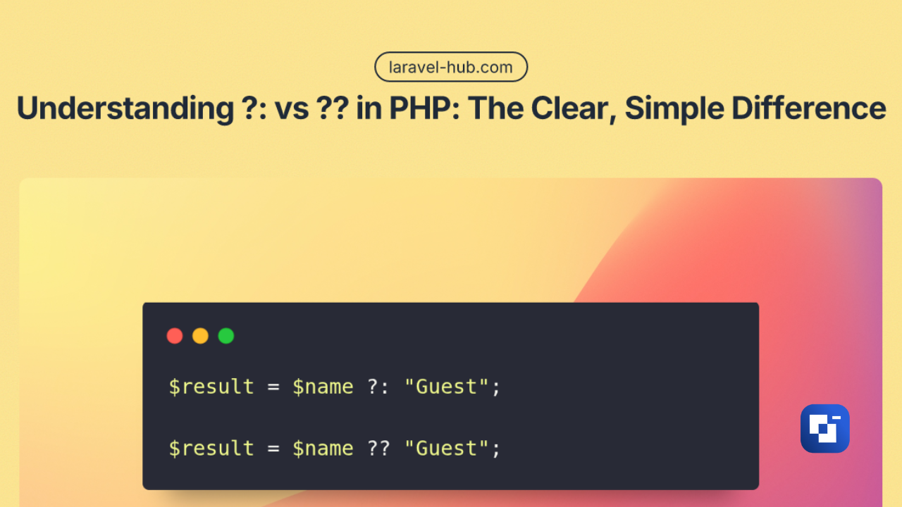 Understanding ?: vs ?? in PHP: The Clear, Simple Difference