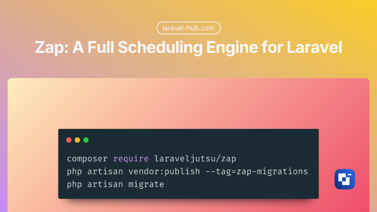 Zap: A Full Scheduling Engine for Laravel